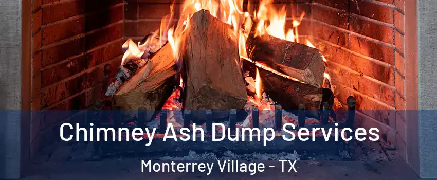 Chimney Ash Dump Services Monterrey Village - TX