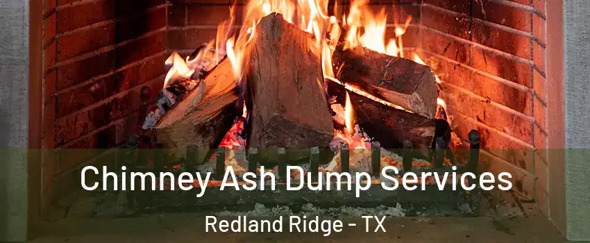 Chimney Ash Dump Services Redland Ridge - TX