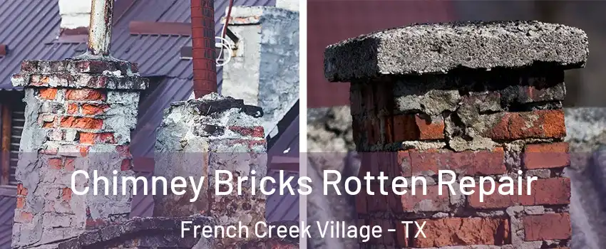 Chimney Bricks Rotten Repair French Creek Village - TX