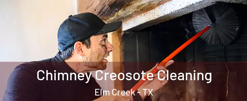 Chimney Creosote Cleaning Elm Creek - TX