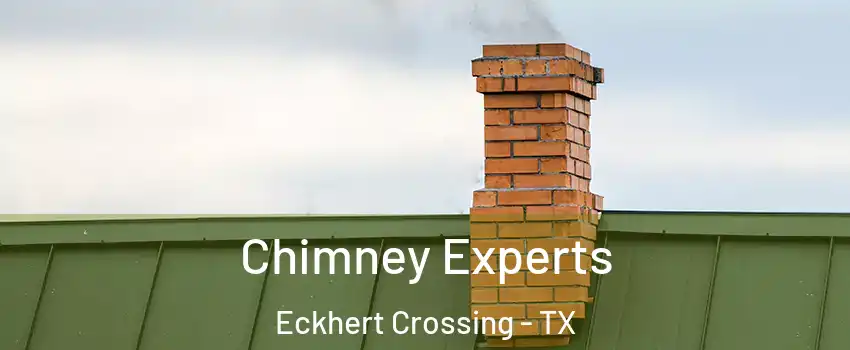 Chimney Experts Eckhert Crossing - TX