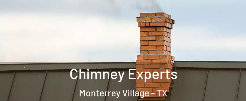 Chimney Experts Monterrey Village - TX