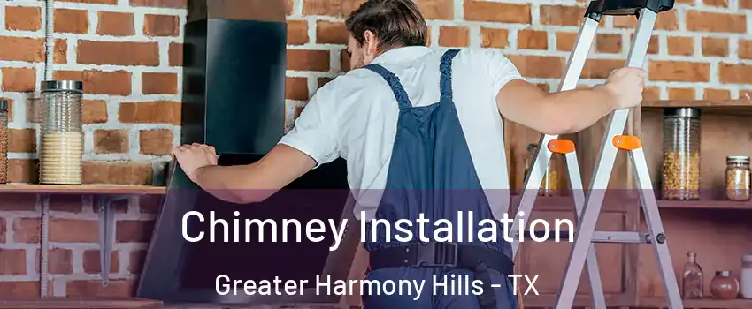 Chimney Installation Greater Harmony Hills - TX