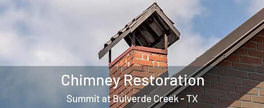 Chimney Restoration Summit at Bulverde Creek - TX