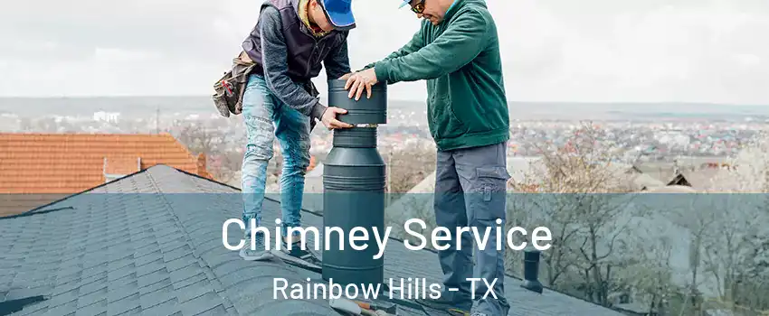 Chimney Service Rainbow Hills - TX