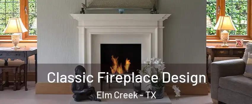 Classic Fireplace Design Elm Creek - TX