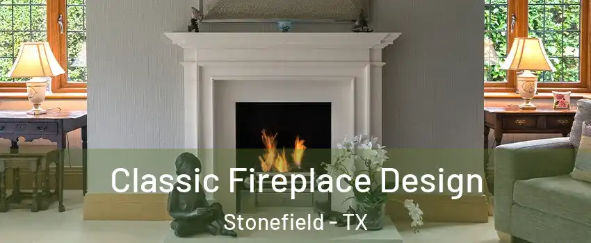 Classic Fireplace Design Stonefield - TX