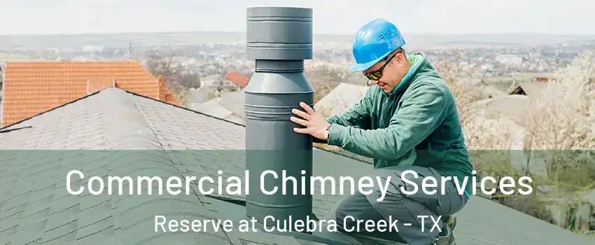 Commercial Chimney Services Reserve at Culebra Creek - TX