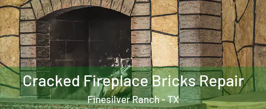 Cracked Fireplace Bricks Repair Finesilver Ranch - TX