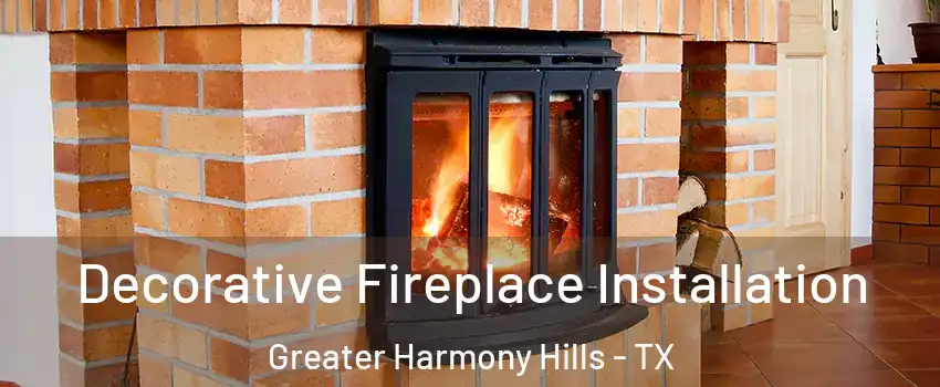 Decorative Fireplace Installation Greater Harmony Hills - TX