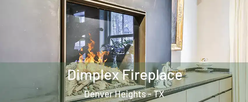 Dimplex Fireplace Denver Heights - TX