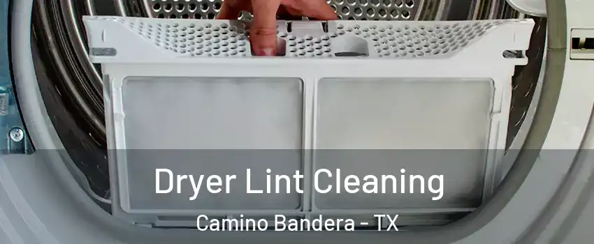 Dryer Lint Cleaning Camino Bandera - TX