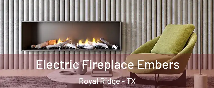 Electric Fireplace Embers Royal Ridge - TX