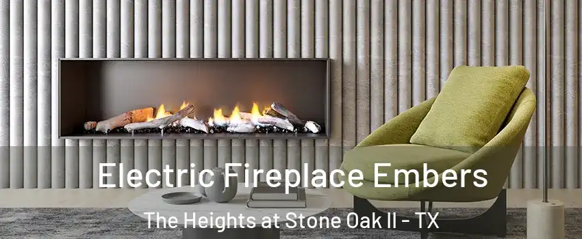 Electric Fireplace Embers The Heights at Stone Oak II - TX