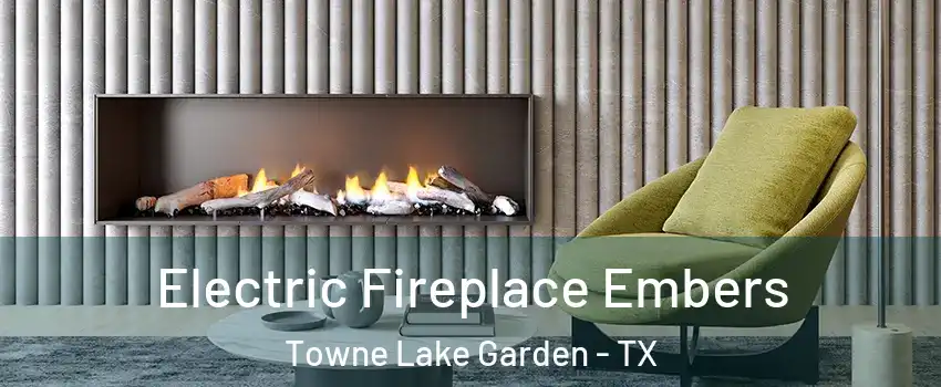 Electric Fireplace Embers Towne Lake Garden - TX