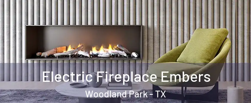 Electric Fireplace Embers Woodland Park - TX