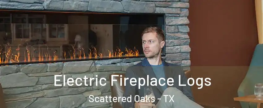 Electric Fireplace Logs Scattered Oaks - TX