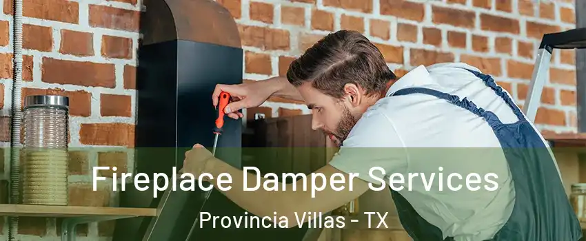 Fireplace Damper Services Provincia Villas - TX