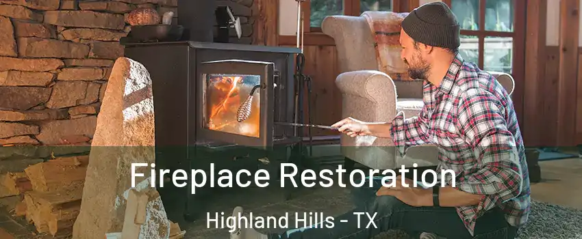 Fireplace Restoration Highland Hills - TX