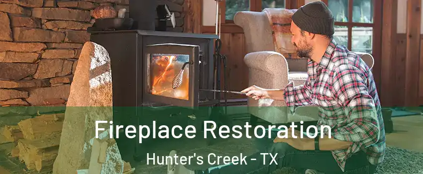 Fireplace Restoration Hunter's Creek - TX