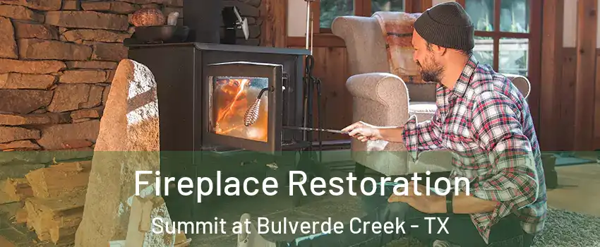 Fireplace Restoration Summit at Bulverde Creek - TX