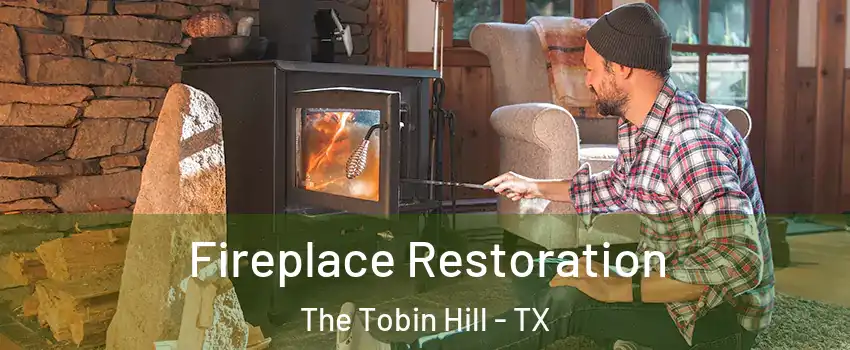 Fireplace Restoration The Tobin Hill - TX