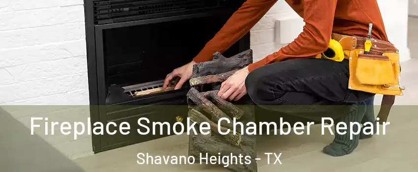 Fireplace Smoke Chamber Repair Shavano Heights - TX