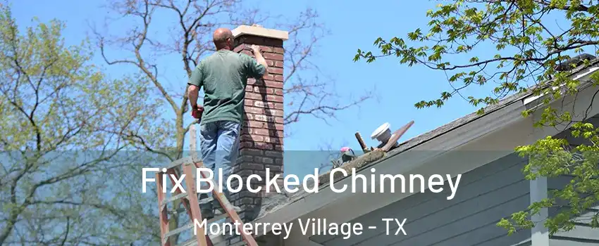 Fix Blocked Chimney Monterrey Village - TX