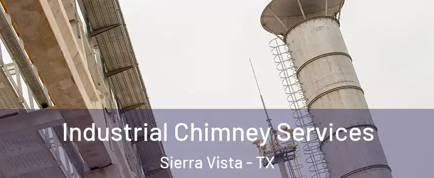 Industrial Chimney Services Sierra Vista - TX