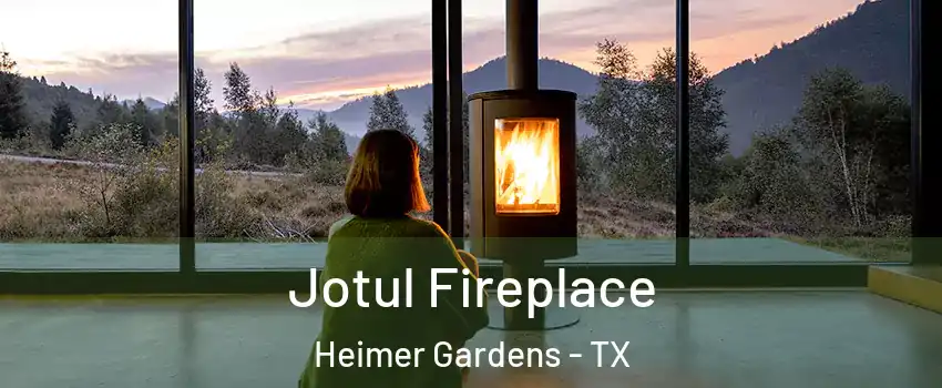 Jotul Fireplace Heimer Gardens - TX