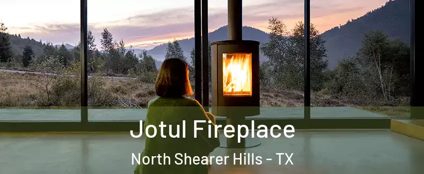 Jotul Fireplace North Shearer Hills - TX