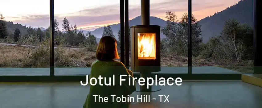 Jotul Fireplace The Tobin Hill - TX