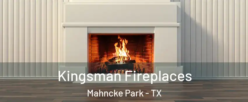 Kingsman Fireplaces Mahncke Park - TX