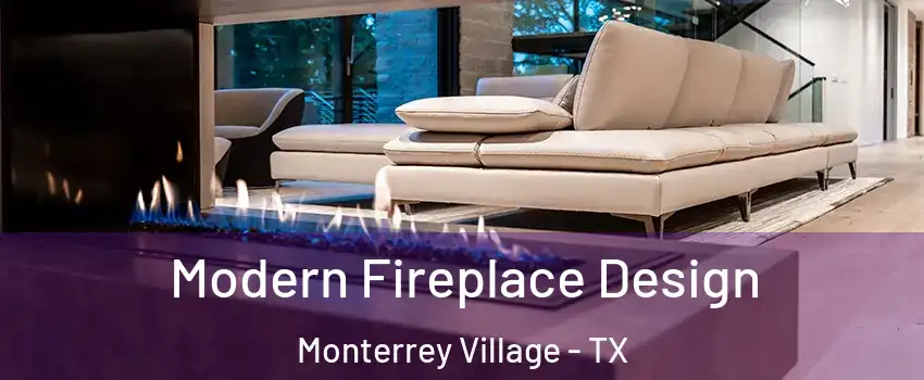 Modern Fireplace Design Monterrey Village - TX