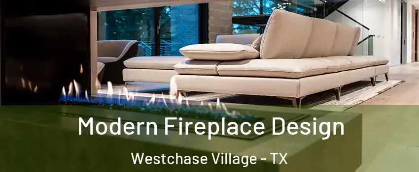 Modern Fireplace Design Westchase Village - TX