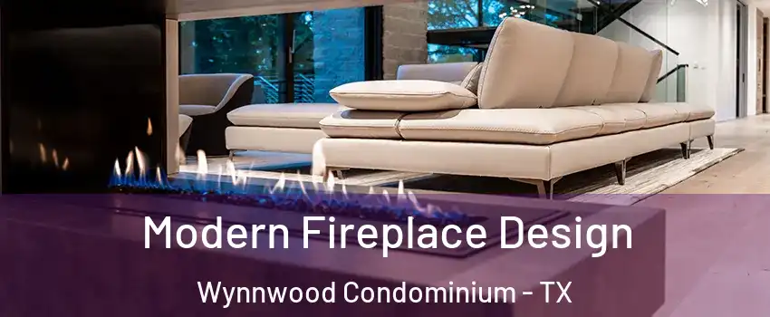 Modern Fireplace Design Wynnwood Condominium - TX