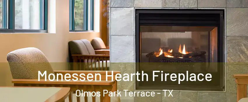 Monessen Hearth Fireplace Olmos Park Terrace - TX