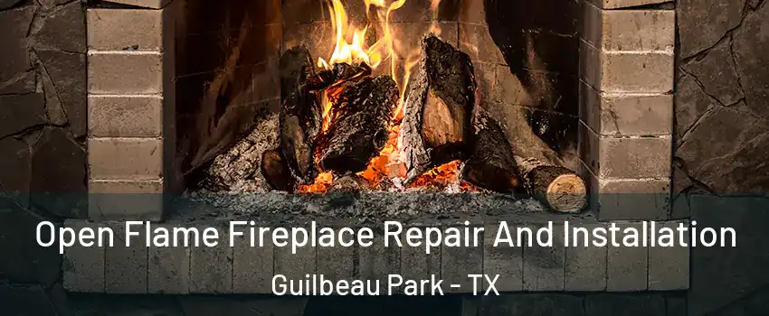 Open Flame Fireplace Repair And Installation Guilbeau Park - TX