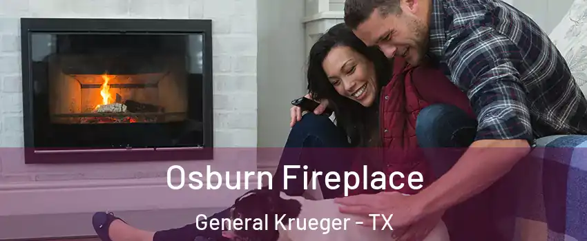 Osburn Fireplace General Krueger - TX