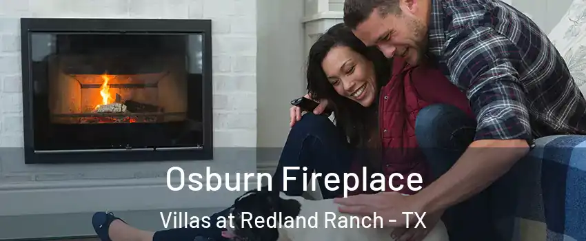 Osburn Fireplace Villas at Redland Ranch - TX