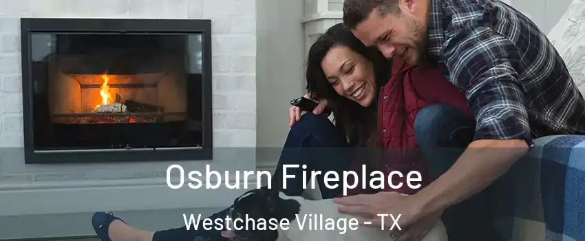 Osburn Fireplace Westchase Village - TX