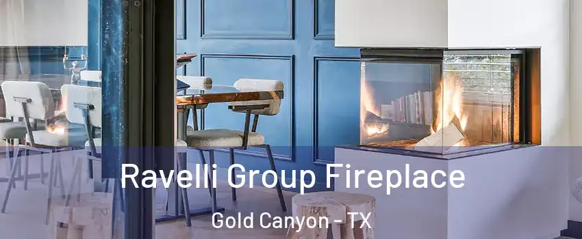 Ravelli Group Fireplace Gold Canyon - TX