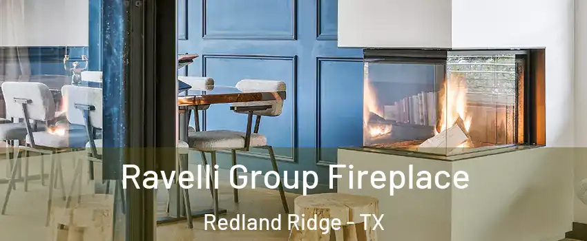 Ravelli Group Fireplace Redland Ridge - TX