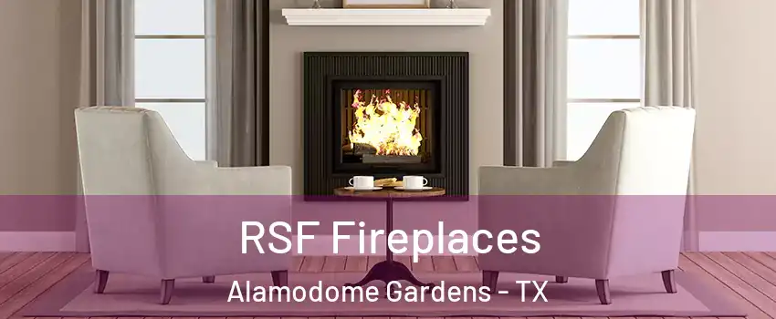 RSF Fireplaces Alamodome Gardens - TX