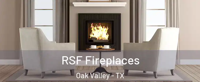 RSF Fireplaces Oak Valley - TX