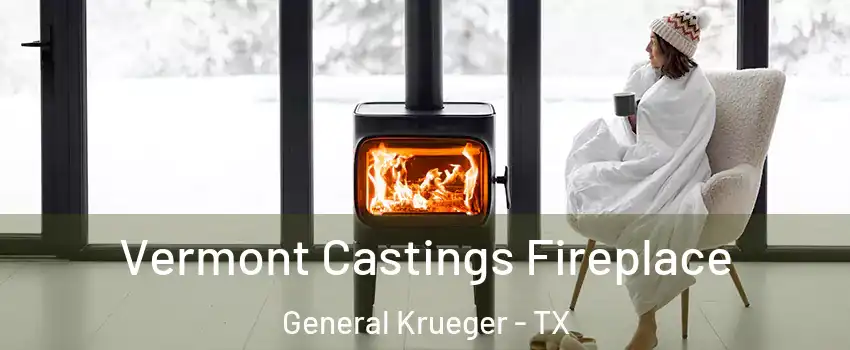 Vermont Castings Fireplace General Krueger - TX